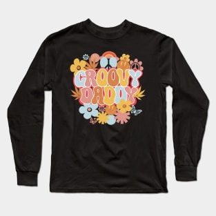 Groovy Daddy Shirt, Hippie Daddy Long Sleeve T-Shirt
